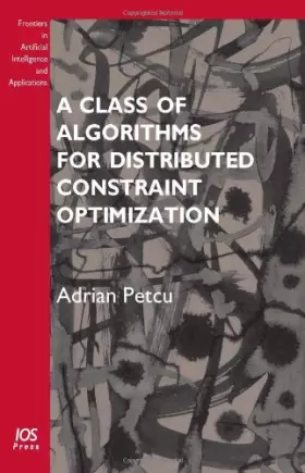 Couverture du produit · A Class of Algorithms for Distributed Constraint Optimization