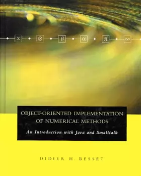 Couverture du produit · Object-Oriented Implementation of Numerical Methods: An Introduction With Java and Smalltalk