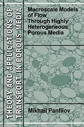 Couverture du produit · Macroscale Models of Flow Through Highly Heterogeneous Porous Media