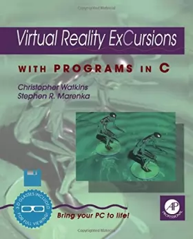 Couverture du produit · Virtual Reality Excursions: With Programs in C