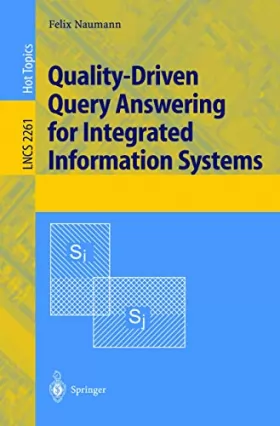 Couverture du produit · Quality-Driven Query Answering for Integrated Information Systems