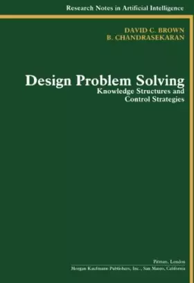 Couverture du produit · Design Problem Solving: Knowledge Structures and Control Strategies