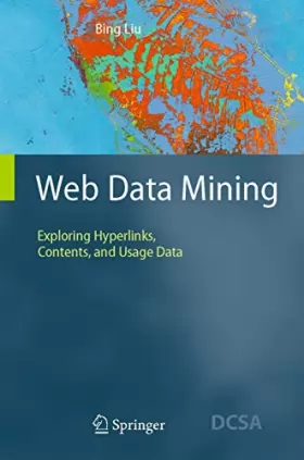 Couverture du produit · Web data mining : exploring hyperlinks, contents and usage data