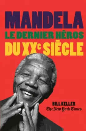 Couverture du produit · Mandela: Le dernier héros du XXe siècle