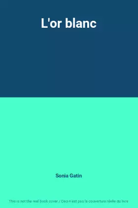 Couverture du produit · L'or blanc