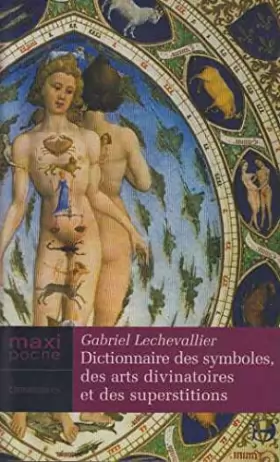 Couverture du produit · Dictionnaire des Symboles, des Arts Divinatoires et Superstitions