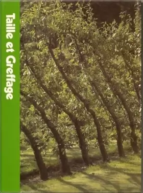 Couverture du produit · Taille et greffage (L'Encyclopédie Time-Life du jardinage)