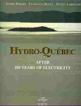 Couverture du produit · Hydro-Québec : L'héritage D'un Siècle D'électricit