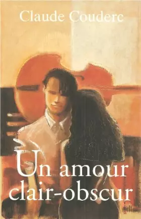 Couverture du produit · Un amour clair-obscur