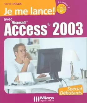 Couverture du produit · Je me lance avec Access 2003