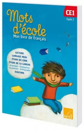Couverture du produit · Français CE1 Cycle 2 Mots d'école : Mon livre de français