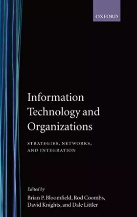 Couverture du produit · Information Technology and Organizations: Strategies, Networks, and Integration