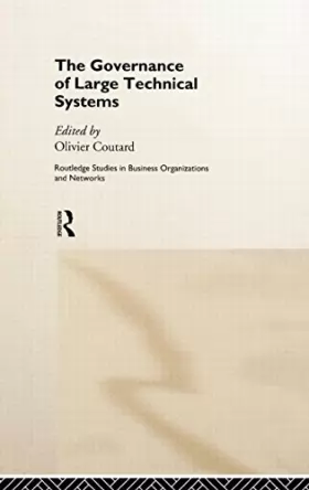 Couverture du produit · The Governance of Large Technical Systems