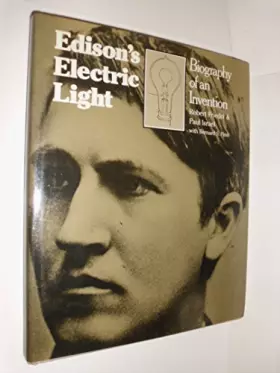 Couverture du produit · Edison's Electric Light: Biography of an Invention