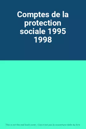 Couverture du produit · Comptes de la protection sociale 1995 1998