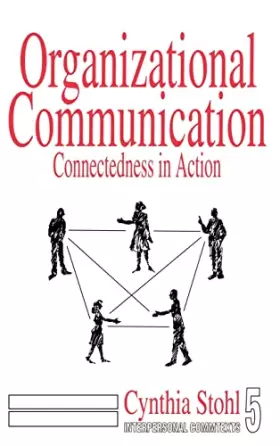 Couverture du produit · Organizational Communication: Connectedness in Action