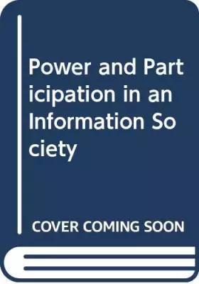 Couverture du produit · Power and Participation in an Information Society