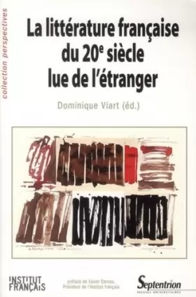 Couverture du produit · La littérature française du 20e siècle lue de l''étranger