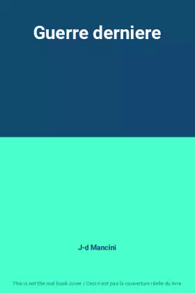 Couverture du produit · Guerre derniere