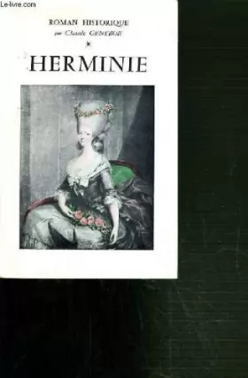 Couverture du produit · HERMINE- ROMAN HISTORIQUE.