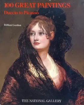Couverture du produit · 100 Great Paintings: Duccio to Picasso