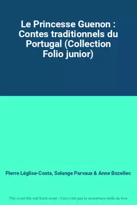 Couverture du produit · Le Princesse Guenon : Contes traditionnels du Portugal (Collection Folio junior)