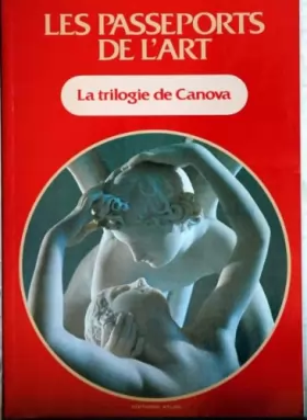 Couverture du produit · PASSEPORTS DE L'ART (LES) du 31/12/2099 - LA TRILOGIE DE CANOVA.