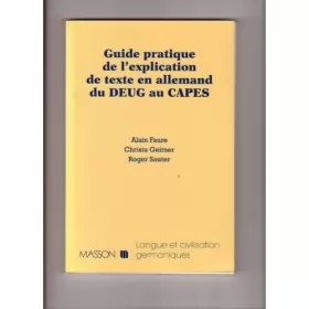 Couverture du produit · Guide pratique de l'explication de texte en allemand du DEUG au CAPES