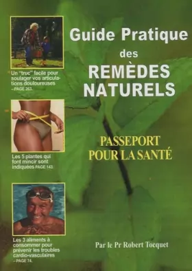 Couverture du produit · Guide pratique des remèdes naturels : Passeport pour la santé