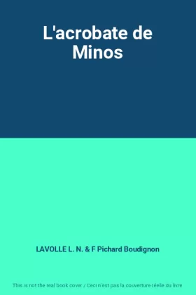 Couverture du produit · L'acrobate de Minos