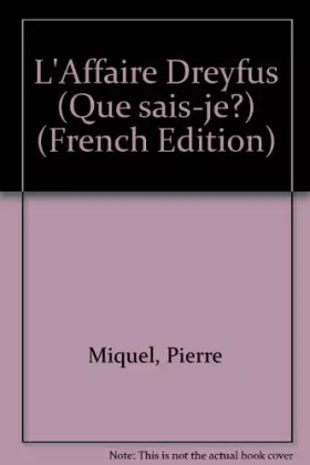 Couverture du produit · L'Affaire Dreyfus (Que sais-je?) (French Edition)