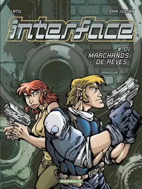 Couverture du produit · Interface, tome 1 : Marchands de rêves