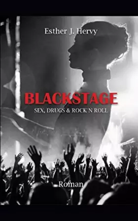 Couverture du produit · Blackstage : sex, drugs & rock'n roll