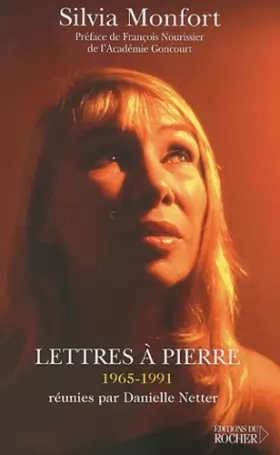 Couverture du produit · Lettres à Pierre (1965-1991) réunies par Danielle Netter