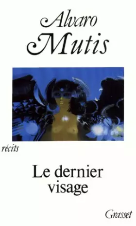 Couverture du produit · Le dernier visage : Récits