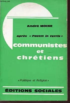 Couverture du produit · Communistes et chrétiens.