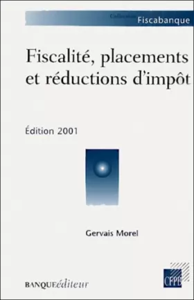 Couverture du produit · Fiscalité, placements, et réductions d'impôts, édition 2001