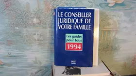 Couverture du produit · Le Conseiller juridique de votre famille, 1994