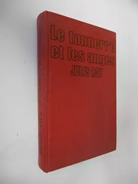 Couverture du produit · Le tonnerre et les anges / Roy, Jules / Réf24000