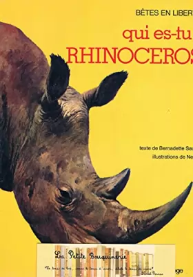 Couverture du produit · Qui es-tu ? rhinoceros