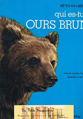Couverture du produit · Qui es-tu ? ours brun