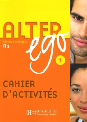 Couverture du produit · Alter ego 1 : Cahier d'activités