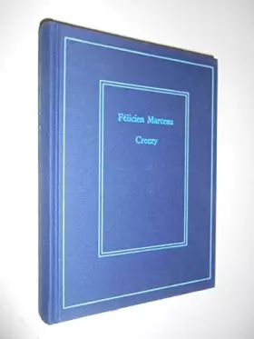 Couverture du produit · Creezy / Marceau, Félicien / Réf34368