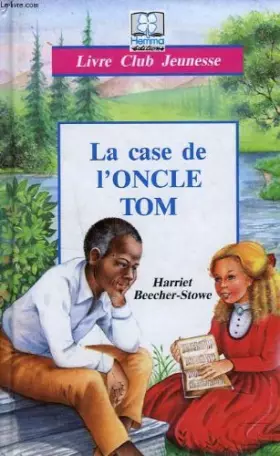 Couverture du produit · LA CASE DE L'ONCLE TOM