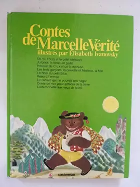 Couverture du produit · Contes de Marcelle Vérité illustrés par Élisabeth Ivanovsky