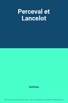 Couverture du produit · Perceval et Lancelot