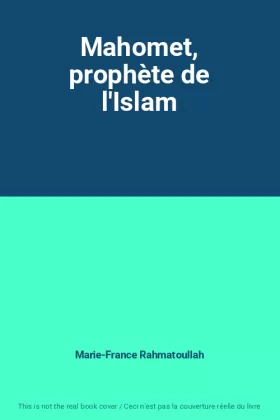Couverture du produit · Mahomet, prophète de l'Islam
