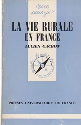 Couverture du produit · La Vie rurale en France (Que sais-je)