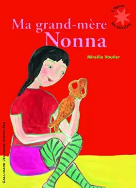 Couverture du produit · Ma grand-mère Nonna by Mireille Vautier(2010-10-14)