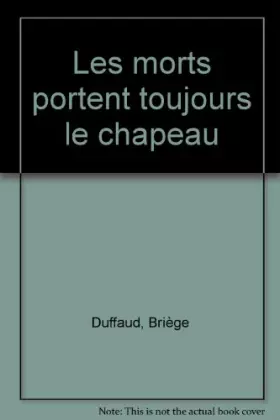 Couverture du produit · Les morts portent toujours le chapeau